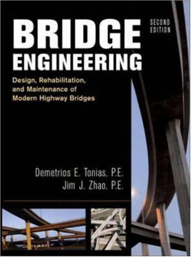 Bridge Engineering: Rehabilitation, and Maintenance of Modern Highway Bridges - McGraw-Hill Professional - 0071459030 - ISBN:0071459030