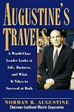 Augustine s Travels: A World-Class Leader Looks at Life, Business, and What It Takes to Succeed at B [Hardcover]