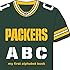 Green Bay Packers ABC: My First Alphabet Book (NFL ABC Board Books) (My First Alphabet Books (Michaelson Entertainment))