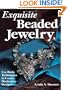 Exquisite Beaded Jewelry: Use Basic Techniques to Create Distinctive Designs