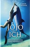 Produkt-Bild: JoJo und ich: Die Geschichte einer tiefen Freundschaft