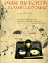 Kaiseki: Zen Tastes in Japanese Cooking
