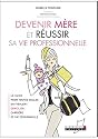 Oser devenir m&egrave;re et r&eacute;ussir vie person.