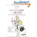 Devenir m�re et r�ussir sa vie professionnelle