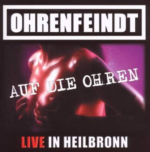 Live in Heilbronn von Ohrenfeindt – bei Amazon kaufen Live in Heilbronn von Ohrenfeindt - alle Infos