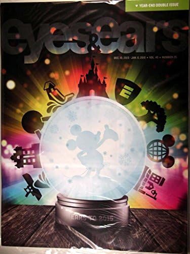 Walt Disney World Cast Member Exclusive Magazine - Eyes and Ears - December 6, 2015 to January 6, 2016 - "Ears to 2015" Special Year End Double Issue