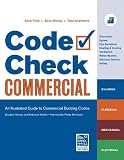 Code Check Commercial: An Illustrated Guide to Commercial Building Codes - 1600850820