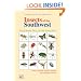 Learning About and Living With Insects of the Southwest: How to Identify Helpful, Harmful and Venomous Insects