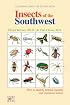 Insects of the Southwest: How to Identify Helpful, Harmful