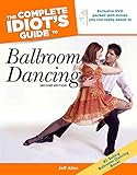 The Complete Idiot's Guide to Ballroom Dancing