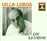 Villa-Lôbos Conducts Villa-Lôbos