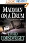 Madman on a Drum: A McKenzie Novel (Twin Cities P.I. Mac McKenzie Novels)