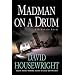 Madman on a Drum: A McKenzie Novel (Twin Cities P.I. Mac McKenzie Novels)