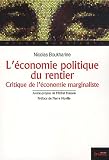 L'économie politique du rentier : La théorie de la valeur et du profit de l'école autrichienne (Critique de l'économie mariginaliste)