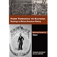 From Timbuktu to Katrina: Sources in African-American History, Volume 1 by Quintard Taylor
