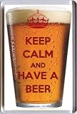 KEEP CALM and HAVE A BEER Fridge Magnet printed on an image of beer in a glass - an original stocking filler Gift Idea.