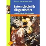 Entomologie f�r Fliegenfischervon "Walter Reisinger"
