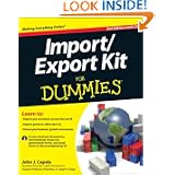 Import Export Kit For Dummies by John J. Capela