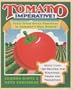 Tomato Imperative!: From Fried Green Tomatoes to Summer's Ripe Bounty