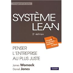 Syst�me Lean : Penser l'entreprise au plus juste