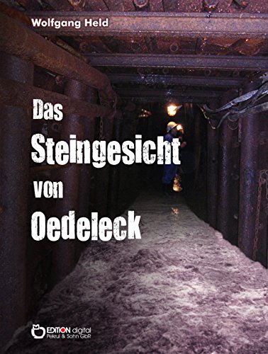 Das Steingesicht von Oedeleck (German Edition)