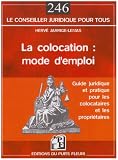 Revue Puits Fleuri  / La colocation : mode d'emploi : Guide pratique et juridique pour les colocataires et les propriétaires