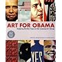 Art for Obama: Designing Manifest Hope and the Campaign for Change