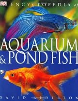 Encyclopedia Of Aquarium And Pond Fish