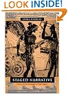 Staged Narrative: Poetics and the Messenger in Greek Tragedy