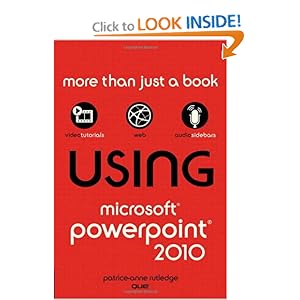 Microsoft Powerpoint Trial on Using Microsoft Powerpoint 2010  Patrice Anne Rutledge  9780789742940