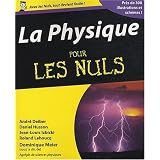 La physique pour les nulspar Dominique Meier