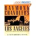 Raymond Chandler's Los Angeles