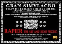 Rapier: The Art and Use of Fencing by Ridolfo Capo Ferro