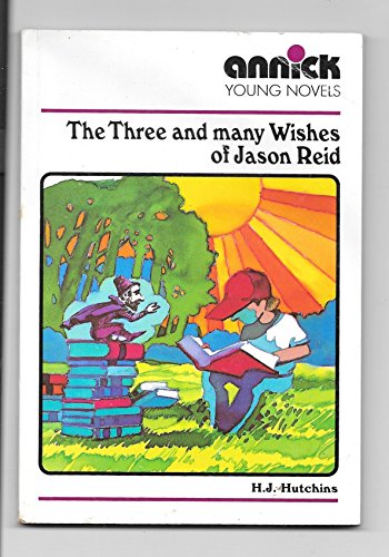 The Three  And Many Wishes of Jason Reid