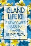 Island Life 101: A Newcomer's Guide to Hawaii
