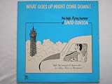 Gunson, David What Goes Up Might Come Down LP Big Ben BB0012 EX/VG 1971