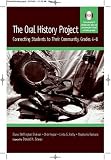 The Oral History Project: Connecting Students to Their Community, Grades 4-8