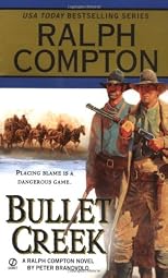 Ralph Compton Bullet Creek (Ralph Compton Western Series)