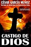 Castigo de Dios. Una novela de misterio paranormal (Spanish Edition)