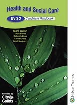 Health and Social Care NVQ 2 Candidate Handbook 2nd Edition