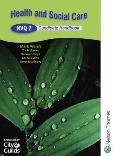 Health and Social Care NVQ 2 Candidate Handbook 2nd Edition
