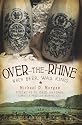Over-the-Rhine: When Beer Was King (OH)