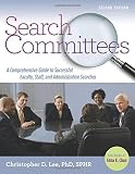 ISBN 9781620362006 product image for Search Committees: A Comprehensive Guide to Successful Faculty, Staff, and Admin | upcitemdb.com