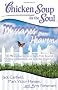 Chicken Soup for the Soul: Messages from Heaven: 101 Miraculous Stories of Signs from Beyond, Amazing Connections, and Love That Doesn T Die