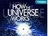 How The Universe Works: Season 1