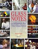 Glass Notes, a reference for the glass artist