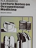 Lecture notes on occupational medicine