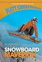 Snowboard Maverick (New Matt Christopher Sports Library)