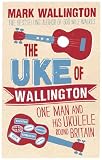 from Mark Wallington The Uke of Wallington