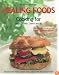 Healing Foods: Cooking for Celiacs, Colitis, Crohn's and IBS (Healing Foods)